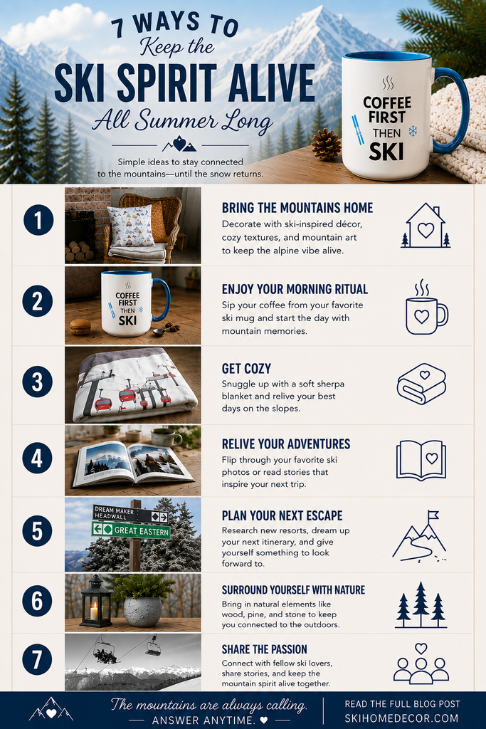 7 Ways to Keep the Ski Spirit Alive All Summer Long