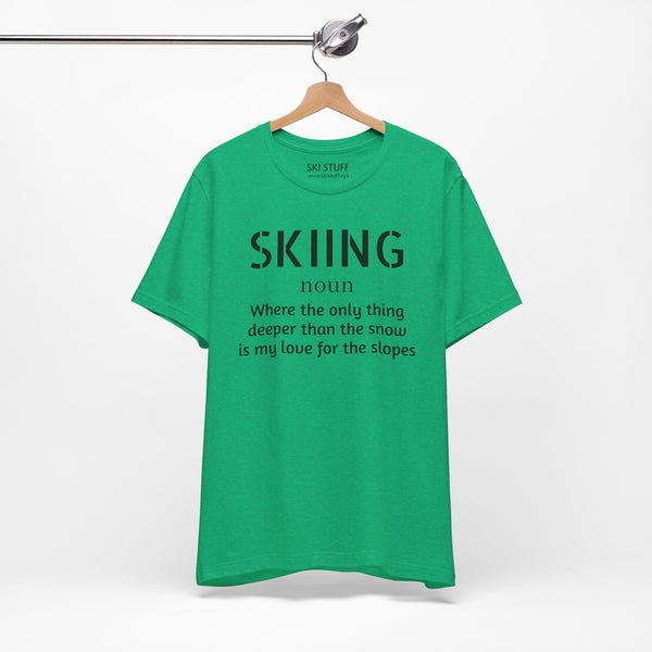 Skiing Love - Short Sleeve Shirt