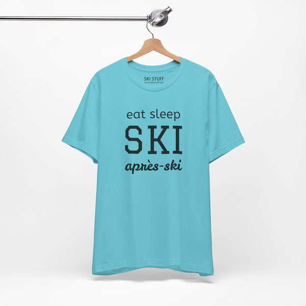 Eat Sleep SKI Apres Ski - Short Sleeve Shirt