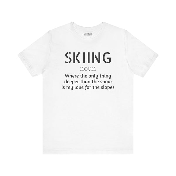 Skiing Love - Short Sleeve Shirt