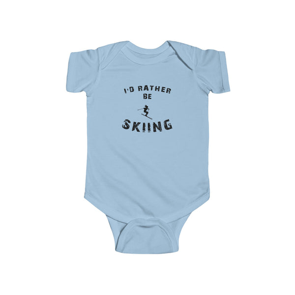 Infant Bodysuit - "I'd Rather Be Skiing" Baby Onesie