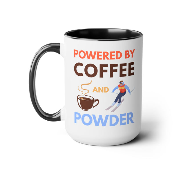 Powered by Coffee and Powder - Two-Tone Ski Mug 15oz