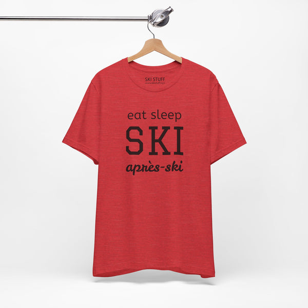 Eat Sleep SKI Apres Ski - Short Sleeve Shirt