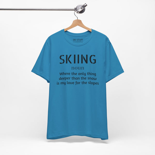 Skiing Love - Short Sleeve Shirt
