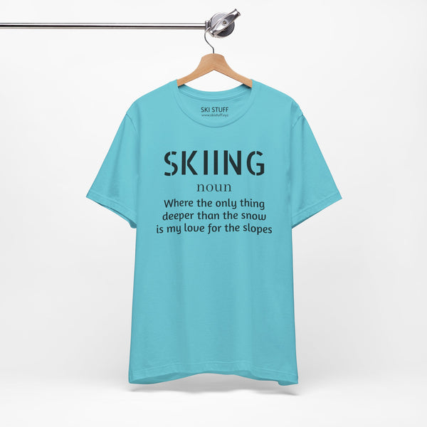 Skiing Love - Short Sleeve Shirt