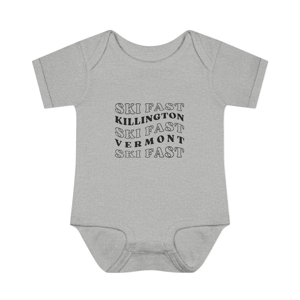 Infant Bodysuit – Ski Fast Killington Vermont - Baby Onesie | Skiing Newborn Gift