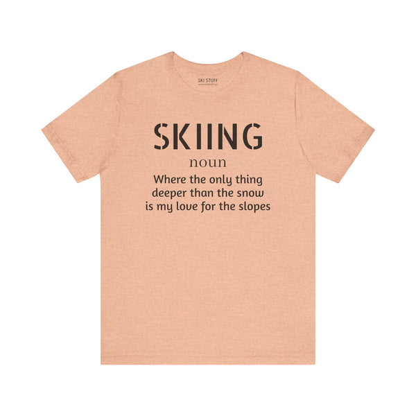 Skiing Love - Short Sleeve Shirt