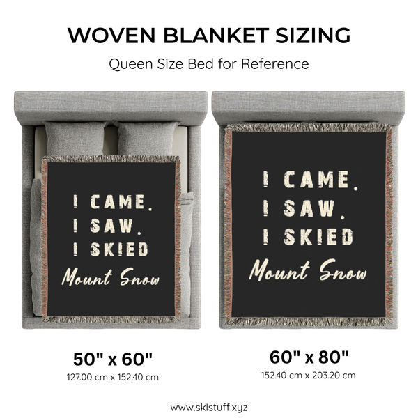Woven Blanket — "I Came, I Saw, I Skied" Mount Snow Ski Throw