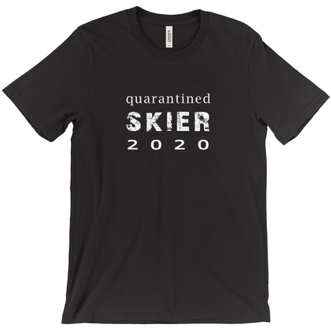 Quarantined Skier - T-Shirt