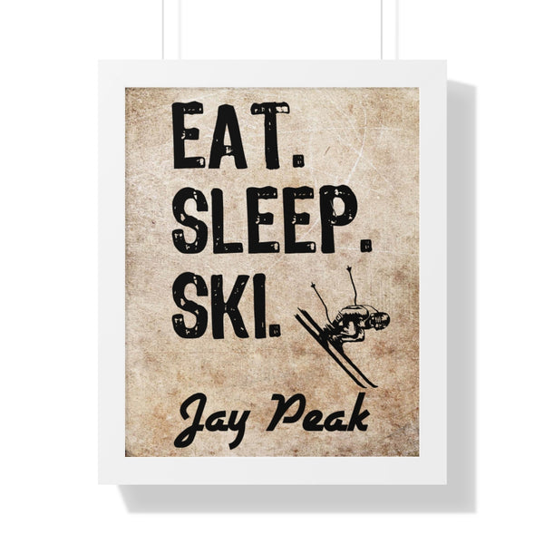 Eat Sleep Ski Jay Peak - Framed Vertical Poster