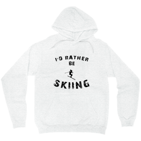Hoodie - I'd Rather be Skiing