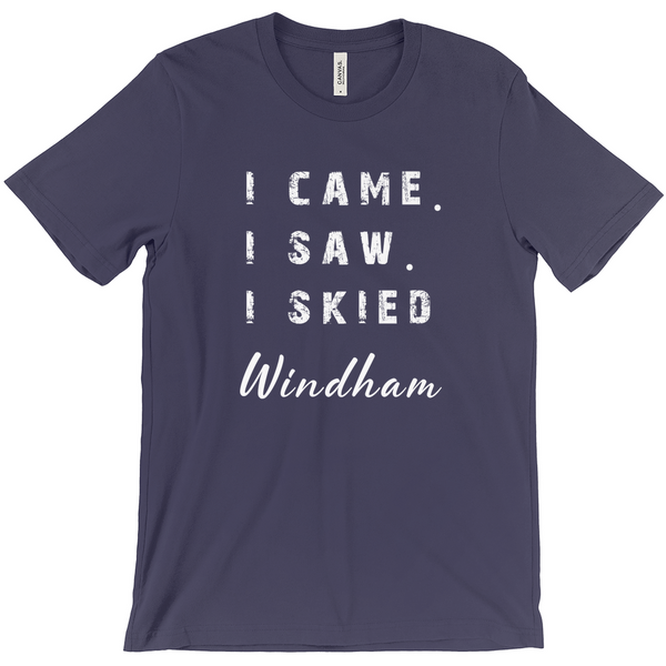 I came I saw I skied Windham - T-Shirt