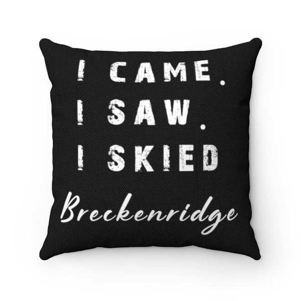 I skied Breckenridge - Throw Pillow