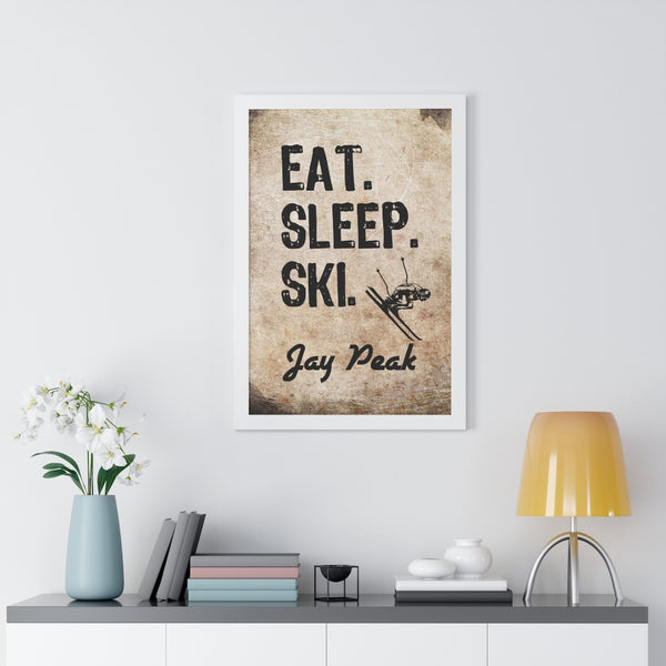 Eat Sleep Ski Jay Peak - Framed Vertical Poster