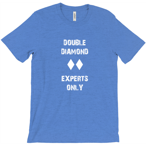 Double Diamond Experts Only - T-Shirt