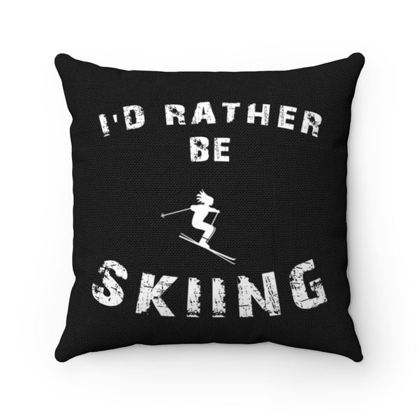 I'd Rather be Skiing - Throw Pillow
