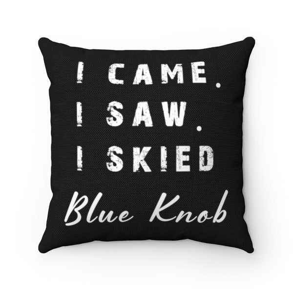 I skied Blue Knob - Throw Pillow