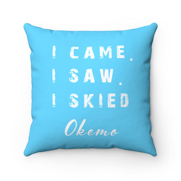 I skied Okemo - Pillow