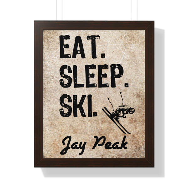 Eat Sleep Ski Jay Peak - Framed Vertical Poster