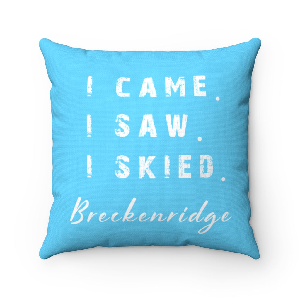 I skied Breckenridge - Pillow