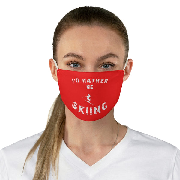 I'd rather be skiing - Fabric Face Mask