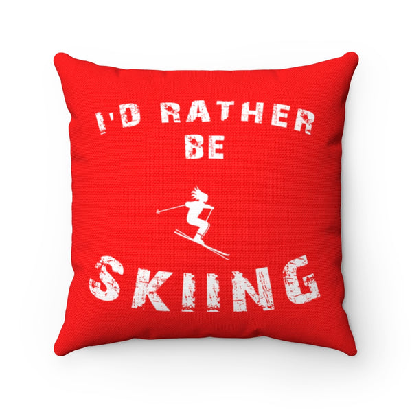 I'd Rather be Skiing - Throw Pillow