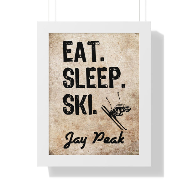 Eat Sleep Ski Jay Peak - Framed Vertical Poster